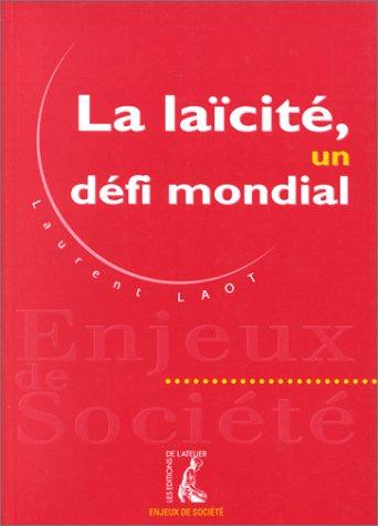 La laïcité, un défi mondial