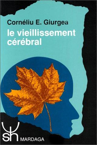 Le vieillissement cérébral