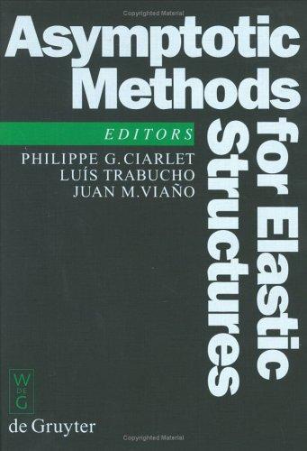 Asymptotic Methods for Elastic Structures