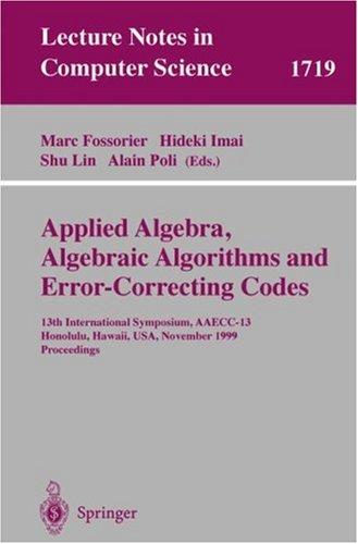 Applied algebra, algebraic algorithms, and error-correcting codes