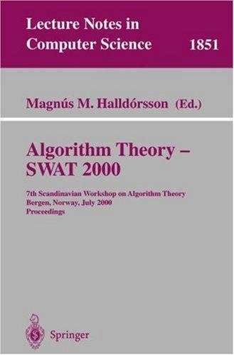 Algorithm Theory - SWAT 2000
