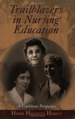 Trailblazers in Nursing Education