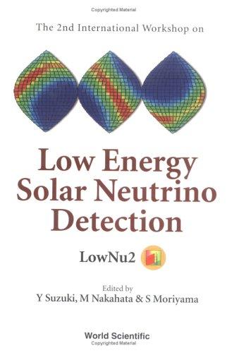The 2nd International Workshop on Low Energy Solar Neutrino Detection