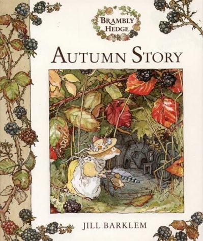 Autumn Story (Brambly Hedge)