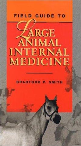 Field guide to large animal internal medicine