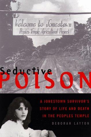 Seductive poison