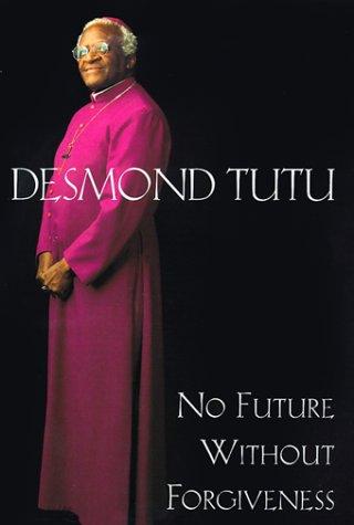 No future without forgiveness