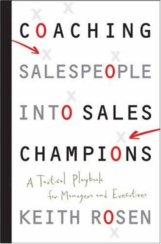 Coaching salespeople into sales champions