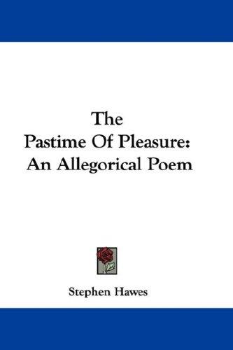The pastime of pleasure
