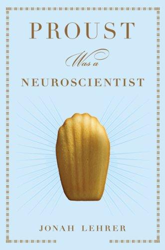 Proust was a neuroscientist