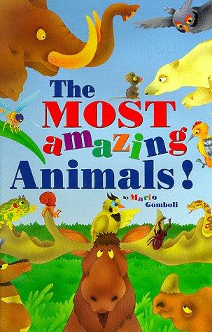 Most Amazing Animals!