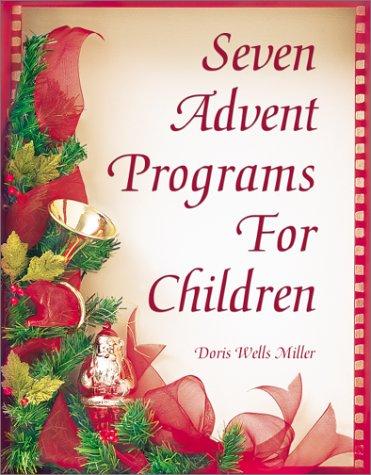 Seven Advent Programs for Children