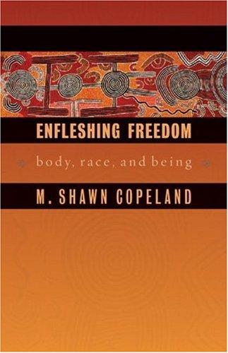 Enfleshing Freedom