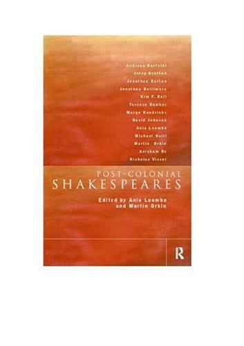 Post-colonial Shakespeares