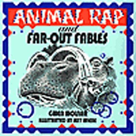 Animal Rap & Far Out Fables