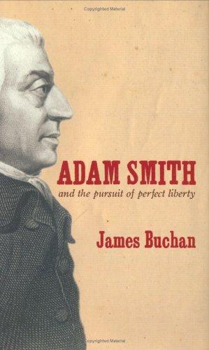 Adam Smith and the pursuit of perfect liberty