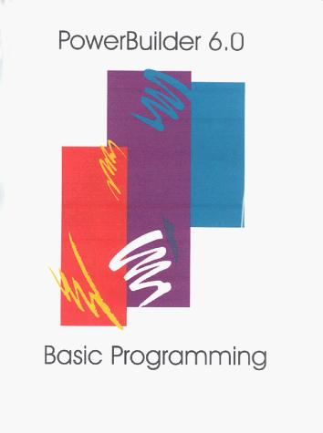 Basic PowerBuilder 6.0 Programming