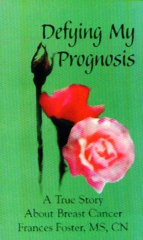 Defying My Prognosis