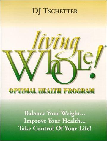 Living Whole Optimal Health Program
