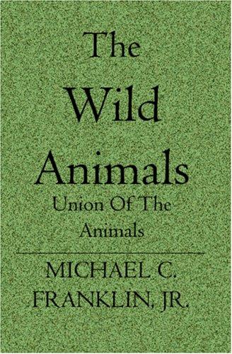 The Wild Animals