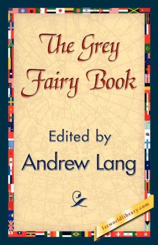 The Grey Fairy Book (Large Print)
