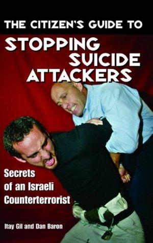 The citizen's guide to stopping suicide attackers