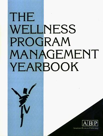 Wellness Program Management Yearbook