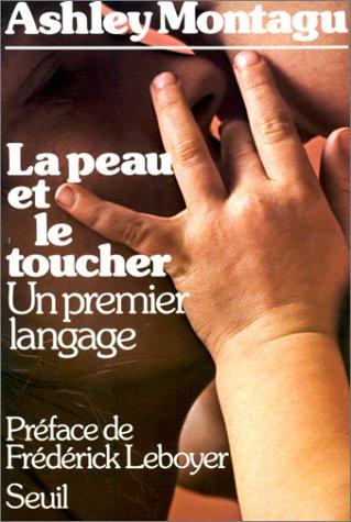 La peau et le toucher
