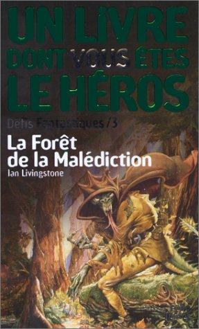 La forêt de la Malédiction