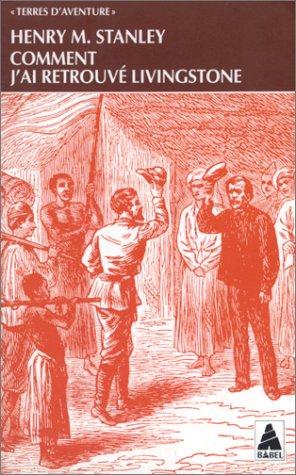 Comment j'ai retrouvé Livingstone