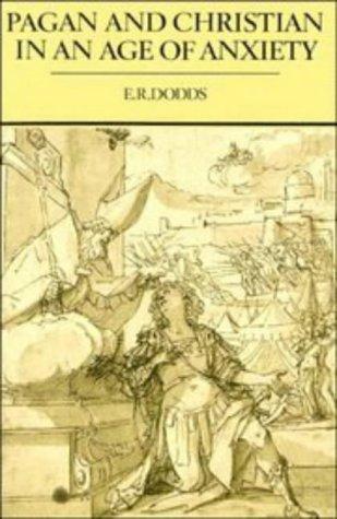 Pagan and Christian in an age of anxiety