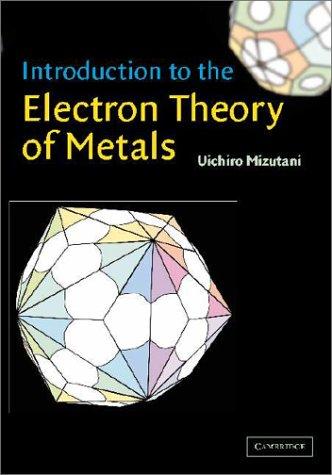Introduction to the Electron Theory of Metals