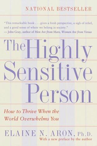 The highly sensitive person