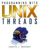 Programming with UNIX Threads