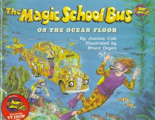 The Magic School Bus on the Ocean Floor