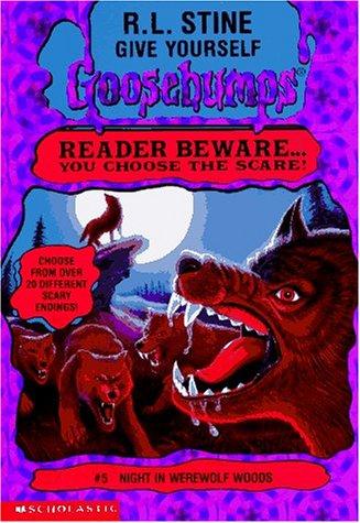 Give Yourself Goosebumps - Night in Werewolf Woods