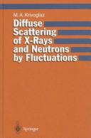 Diffuse scattering of x-rays and neutrons by fluctuations