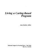 Living a Caring-Based Program