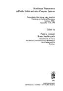 Nonlinear phenomena in fluids, solids, and other complex systems