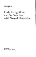 Code recognition and set selection with neural networks