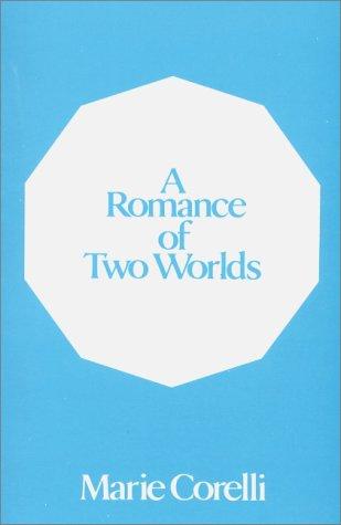 A romance of two worlds