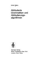 Attributierte Grammatiken und Attributierungsalgorithmen