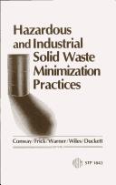 Hazardous and industrial solid waste minimization practices