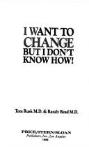 "I want to change, but I don't know how"