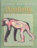 Animal and plant anatomy
