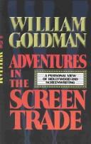 Adventures in the screen trade