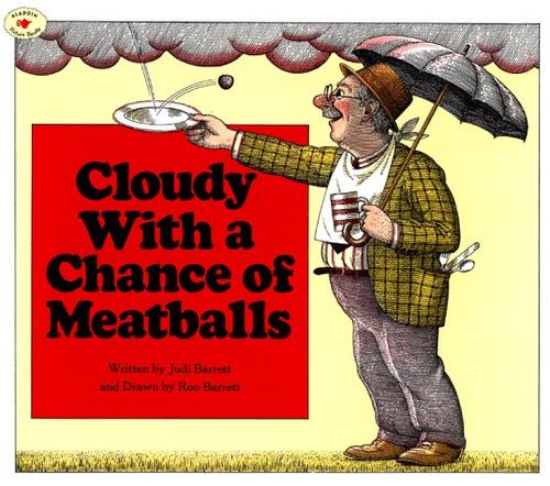 Cloudy with a chance of meatballs