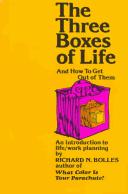 The three boxes of life
