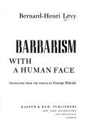 Barbarism With a Human Face