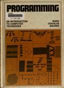 Programming; an introduction to computer techniques